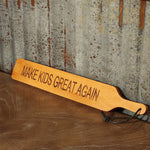 Make Kids Great Again Paddle